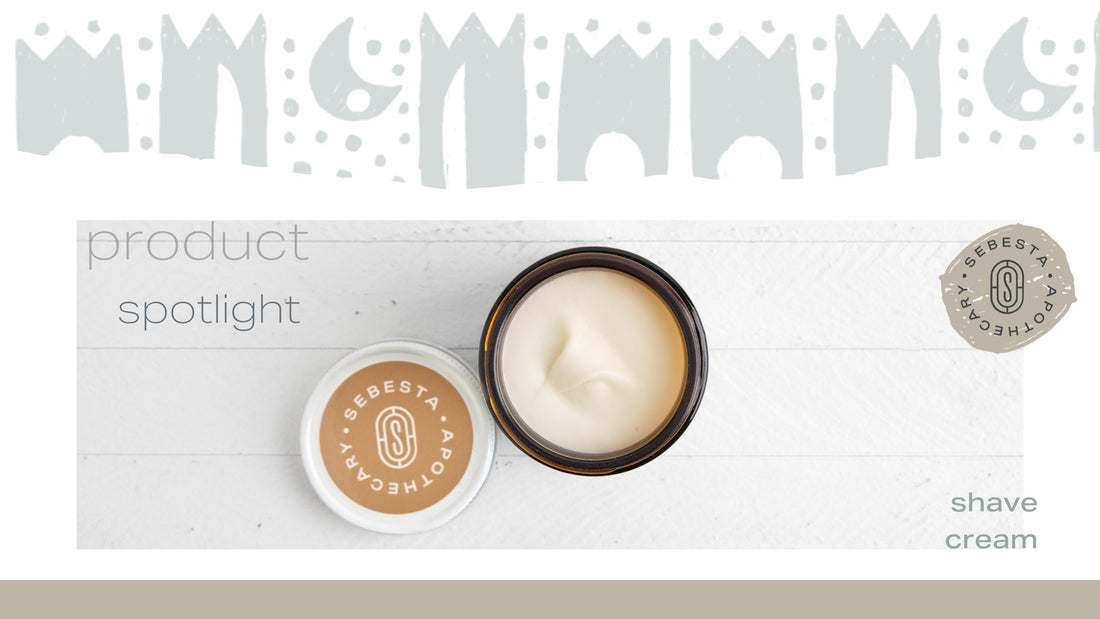 Product Spotlight: Shave Cream | Your Sensitive Skin’s Best Friend